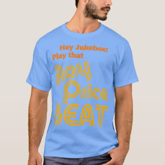 Camiseta Ei, Jukebox Tocar O Ray Price Beat