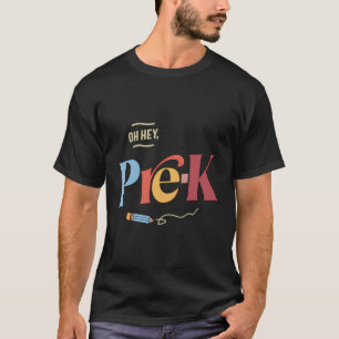 Camiseta Ei, Professor Pré-K Estudante Pré-Escolar Primeiro