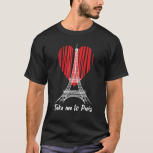 Camiseta Eiffel Tower Love me leva para Paris França Souven
