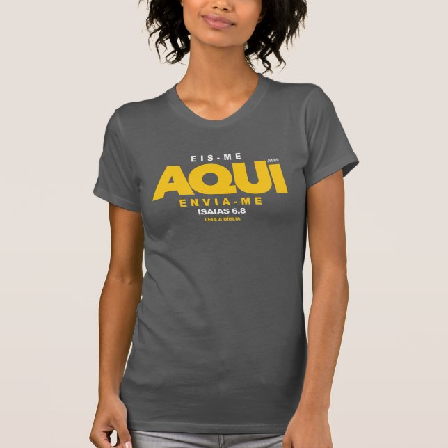 Camiseta Eis me aqui, envia-me (Frente)