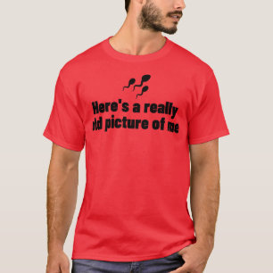 Camiseta Eis Realmente a velha Imagem de mim 2