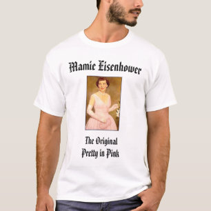 Camiseta eisenhower_mamie, Mamie Eisenhower, o Origina…