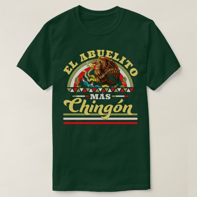 Camiseta El Abuelito Mas Chingon Avô Mexicano (Frente do Design)
