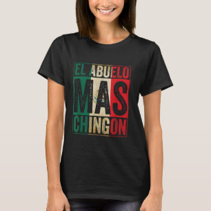 Camiseta El Abuelo Mas Chingon Legal Avô Melhor México