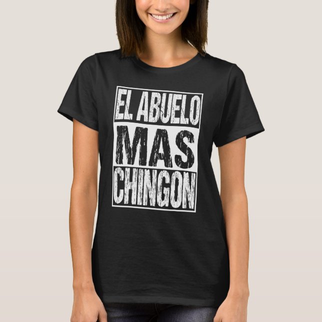 Camiseta El Abuelo Mas Chingon Mexicano Fath (Frente)