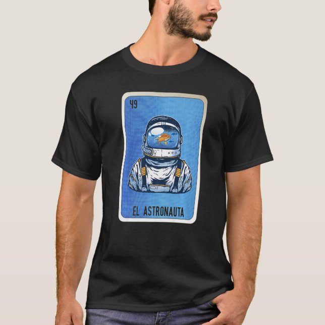 Camiseta El Astronauta Mexican Slang Lottery Bingo Cards  2 (Frente)