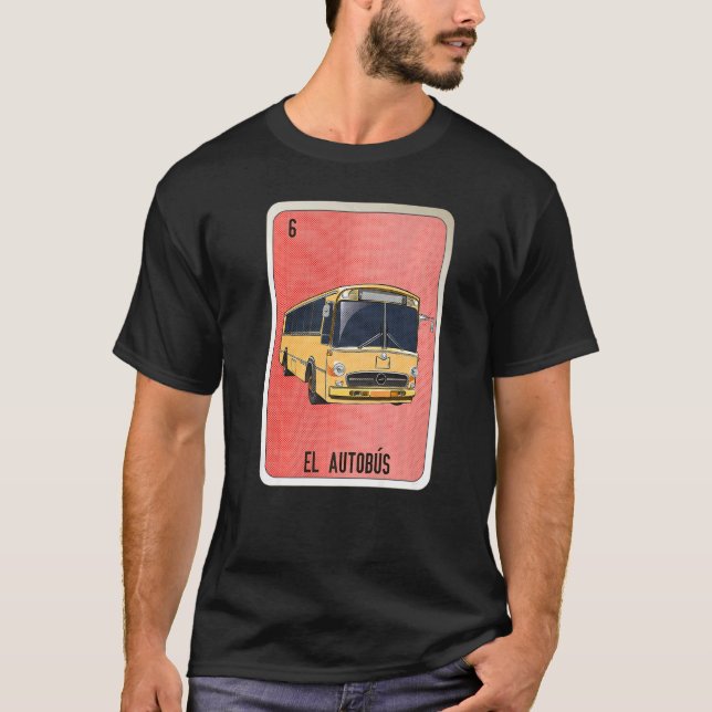 Camiseta El Autobus Mexican Slang Lottery Bingo Cards   (Frente)