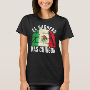 Camiseta El Barbero Mas Chingon - Barber Vintage mexicano