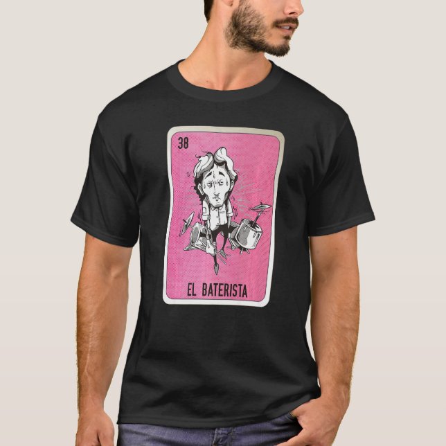 Camiseta El Baterista Mexican Slang Lottery Bingo Cards   (Frente)