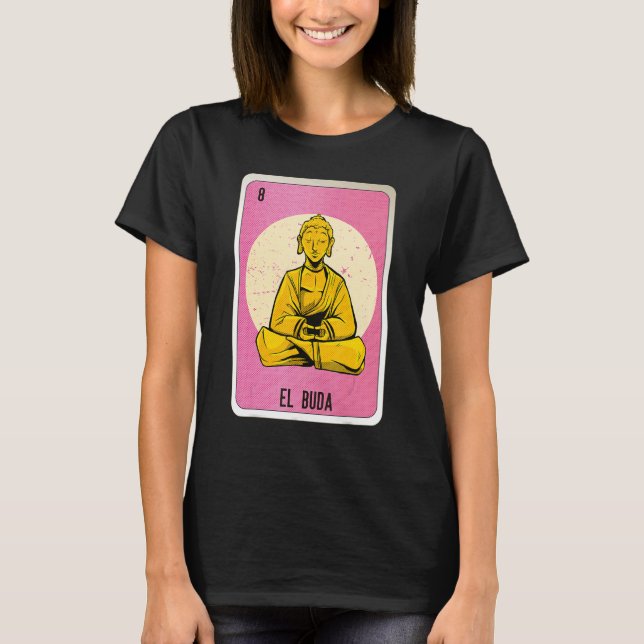 Camiseta El Buda Mexican Slang Lottery Bingo Cards (Frente)