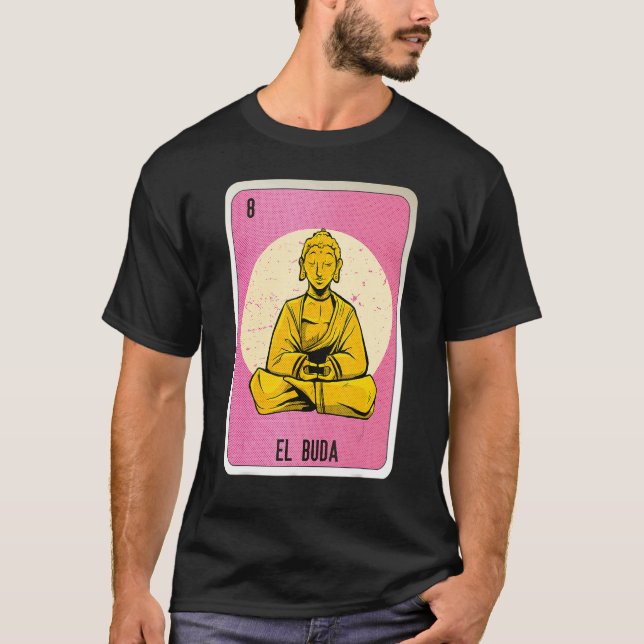 Camiseta El Buda Mexican Slang Lottery Bingo Cards (Frente)