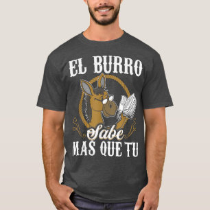 Camiseta El Burro O Donkey Sabe Mais Do Que Você