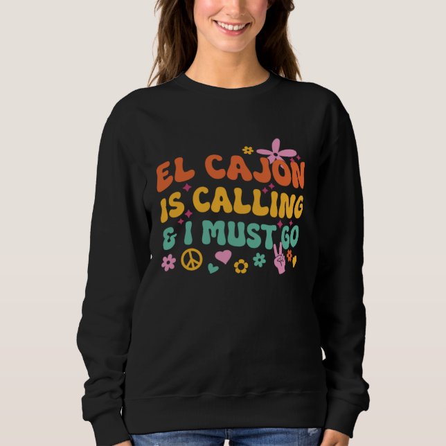 Camiseta El Cajon Is Calling And I Must Go (Frente)