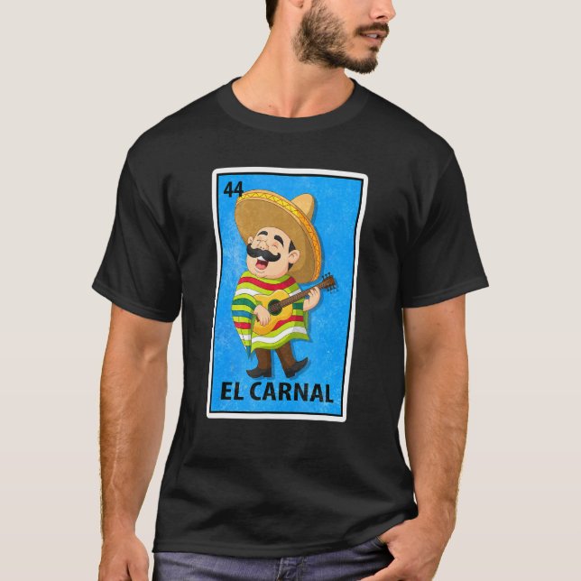 Camiseta El Carnal Mexicano Lottery Parody (Frente)