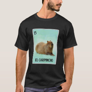 Camiseta El Carpincho Mexicano Capybara Chard Funny Rodent