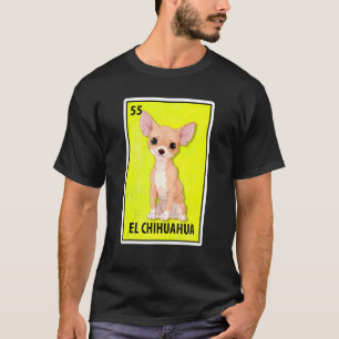 Camiseta El Chihuahua, Loteria de paródia mexicana