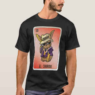 Camiseta El Churido Mexicano Slang - Cartões do Bingo da Lo