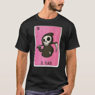 Camiseta El Flaco Mexicano Slang Loteria Cartões de Bingo