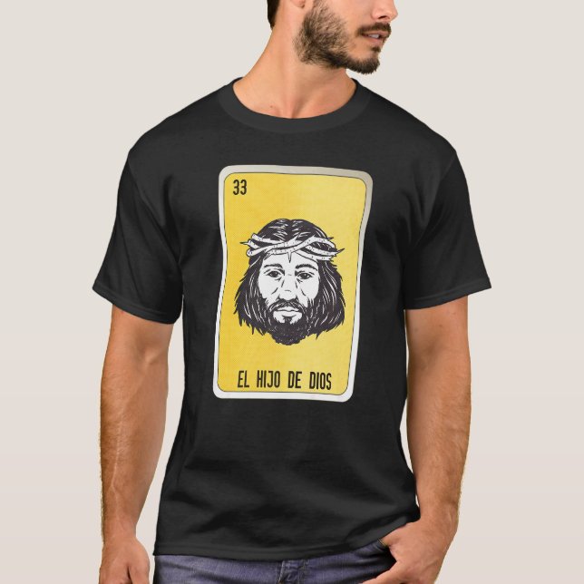 Camiseta El Hio De Dios Mexican Slang Lottery Bingo Cards   (Frente)