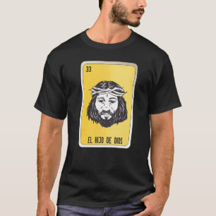 Camiseta El Hio De Dios Mexicano Slang - Placas De Bingo De