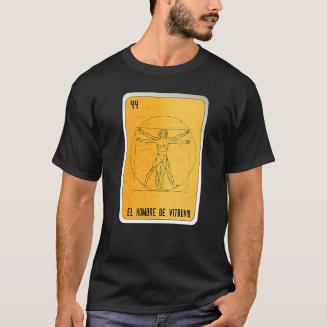 Camiseta El Hombre De Vitruvio Mexican Slang Lottery Bingo  (Frente)