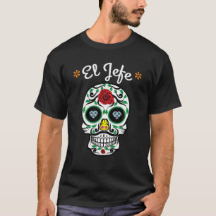 Camiseta El Jefe Men O Chefe Mexicano Do Crânio Do Açúcar