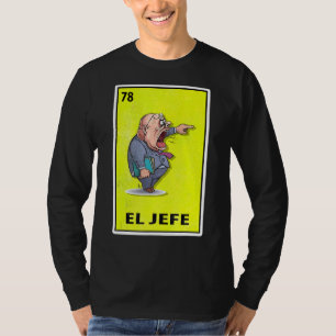 Camiseta El Jefe Mexicano - Loteria Paródia Louca