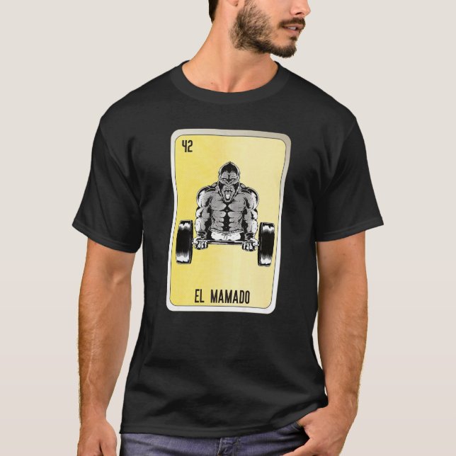 Camiseta El Mamado Mexican Slang Lottery Bingo Cards   (Frente)