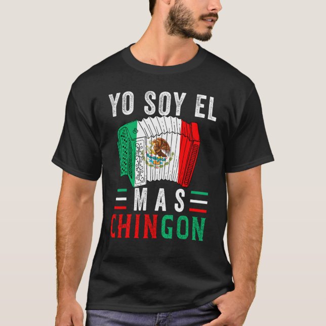 Camiseta El Mas Chingon  Mexican Dad Husband Regalo (Frente)