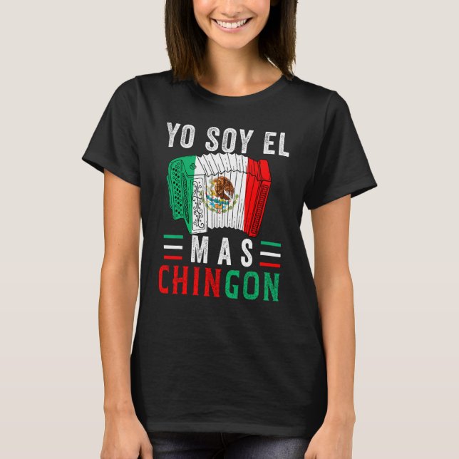 Camiseta El Mas Chingon  Mexican Dad Husband Regalo (Frente)