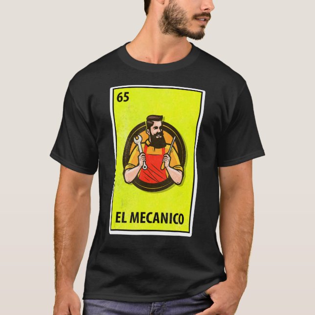 Camiseta El Mecanico, Loteria de Paródia Mexicana (Frente)
