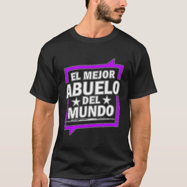 Camiseta El Mejor Abuelo Del Mundo Spanish World s best Gra (Frente)