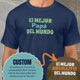 Camiseta El Mejor Del Mundo Custom Shirt Idea