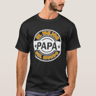 Camiseta El Mejor Papá Del Mundo Melhor Pai Pais D