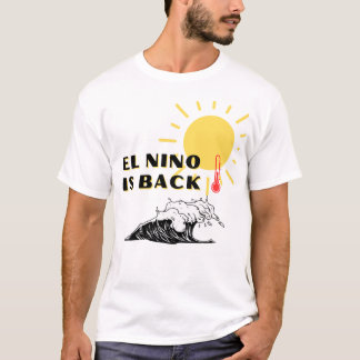 Camiseta El Nino está de volta