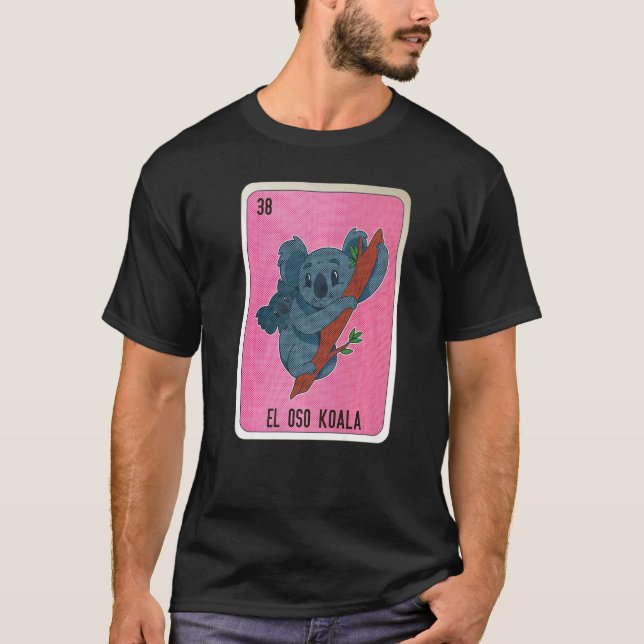 Camiseta El Oso Koala Mexican Slang Lottery Bingo Cards   (Frente)