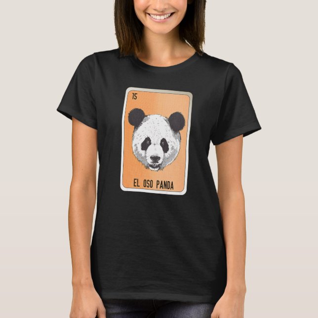 Camiseta El Oso Panda Mexicano Slang Loteria Cartões de Bin (Frente)