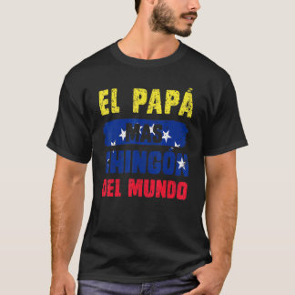 Camiseta El Pap Mas Chingn Del Mundo Venezuela Flag Venezue