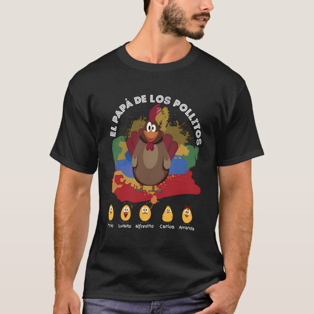 Camiseta El Papã de Los Pollitos (Frente)