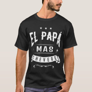 Camiseta El Papa Mas Chevere Engraçado Presente no Dia de o