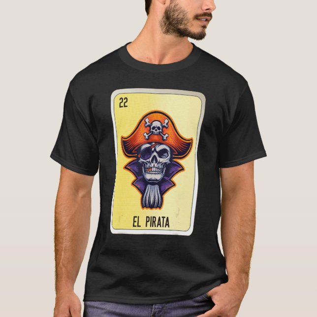 Camiseta El Pirata Mexican Slang Lottery Bingo Cards (Frente)