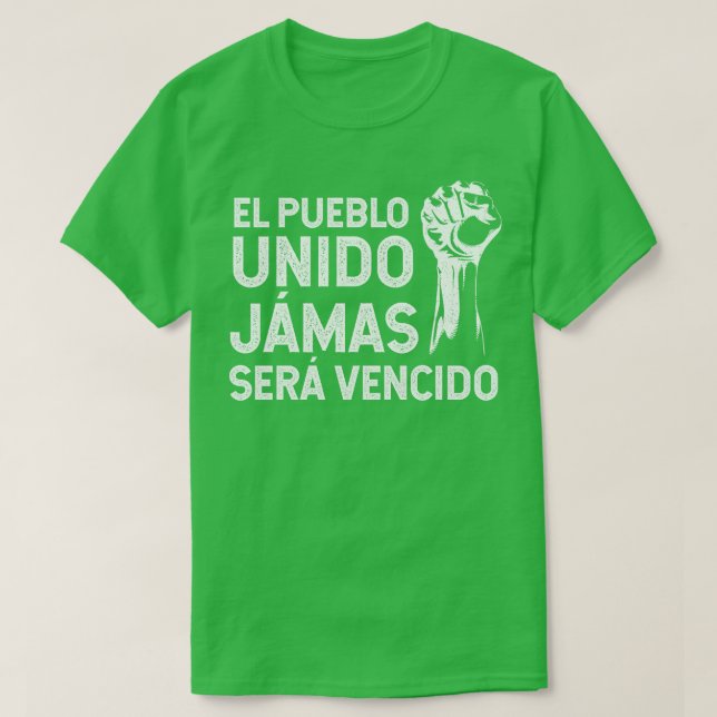 Camiseta El pueblo unido jmas ser vencido (Frente do Design)