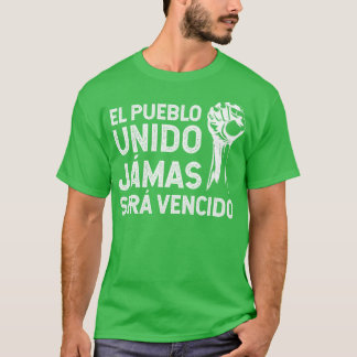 Camiseta El pueblo unido jmas ser vencido