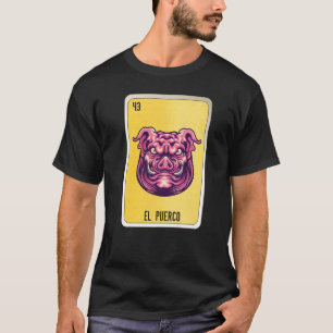 Camiseta El Puerco Mexicano Slang - Placas De Bingo De Lote
