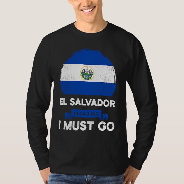 Camiseta El Salvador Está Chamando Eu Devo Ir Patrimônio do (Frente)