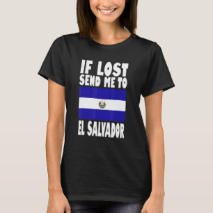 Camiseta El Salvador Flag Design Se perdido me envie para E