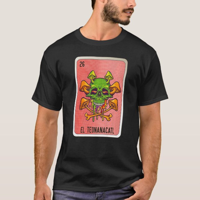 Camiseta El Teonanacatl Mexican Slang Lottery Bingo Cards   (Frente)