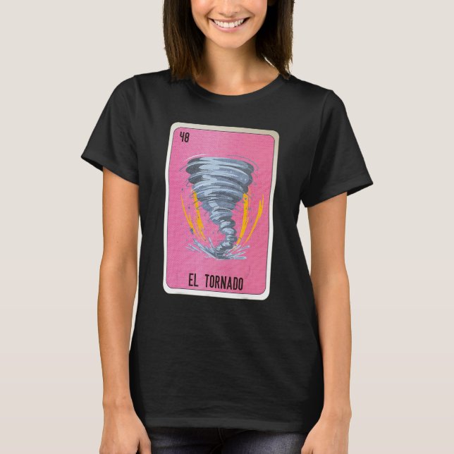 Camiseta El Tornado Mexican Slang Lottery Bingo Cards (Frente)