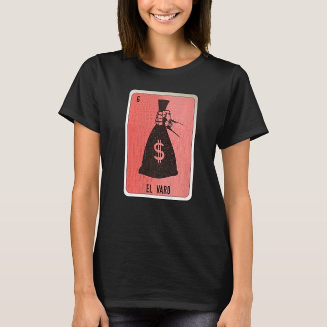 Camiseta El Varo Mexicano Slang Loteria Cartões 1 (Frente)