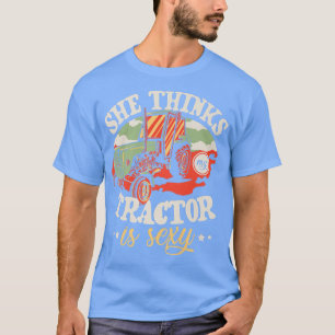 Camiseta Ela Acha Que O Meu Trator É O Fa Da Agricultura Do